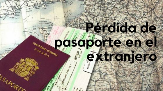 ¿Qué hacer si pierdo el pasaporte en el extranjero?